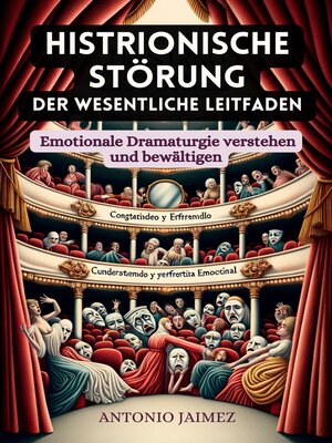 cover image of Histrionische Störung, der wesentliche Leitfaden